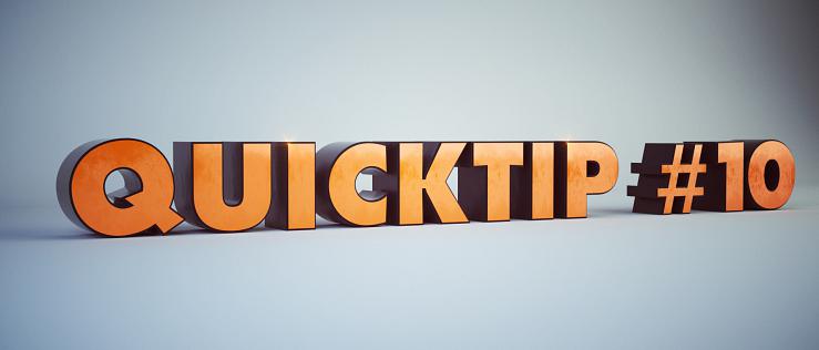 Quicktip 10