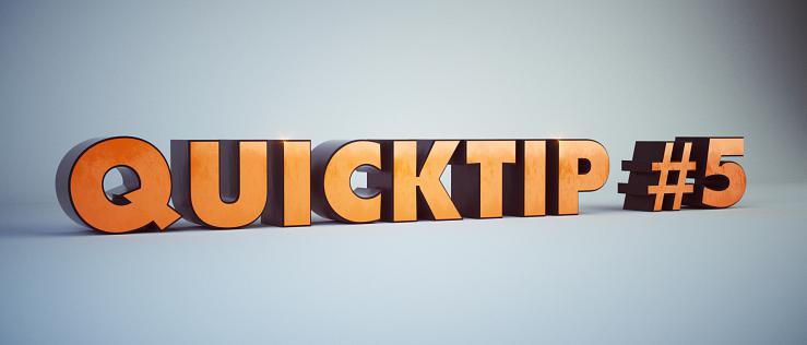 Quicktip 5